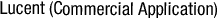 Lucent (Commercial Application)
